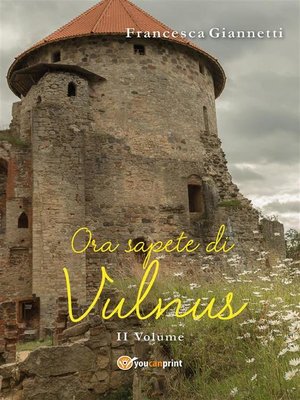 cover image of Ora sapete di Vulnus